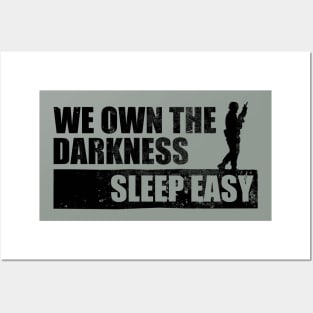 We Own The Darkness... Sleep Easy Posters and Art